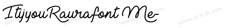 ItijyouRaurafont Me字体转换